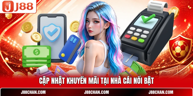 Nạp Tiền J88 - Kênh Thanh Toán Trực Tuyến An Toàn Và Nhanh