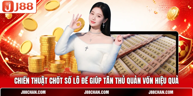 Xổ Số J88 - Trải Nghiệm Lô Đề Online Tỷ Lệ Thưởng Cực Đã
