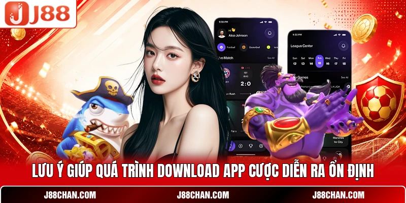 Tải App J88 - Trải Nghiệm Cá Cược Di Động Mượt Mà Nhất