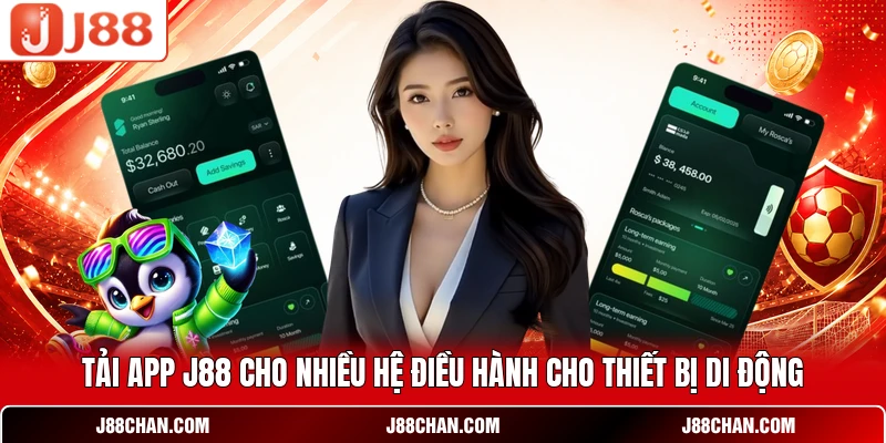 Tải App J88 - Trải Nghiệm Cá Cược Di Động Mượt Mà Nhất